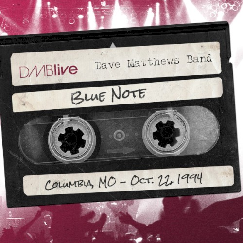 Album artwork for 1994-10-22: DMBLive: Blue Note, Columbia, MO by Dave Matthews Band