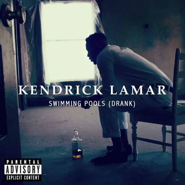 Album artwork for Swimming Pools (Drank) - Single by Kendrick Lamar