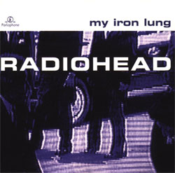 Album artwork for My Iron Lung [EP] by Radiohead